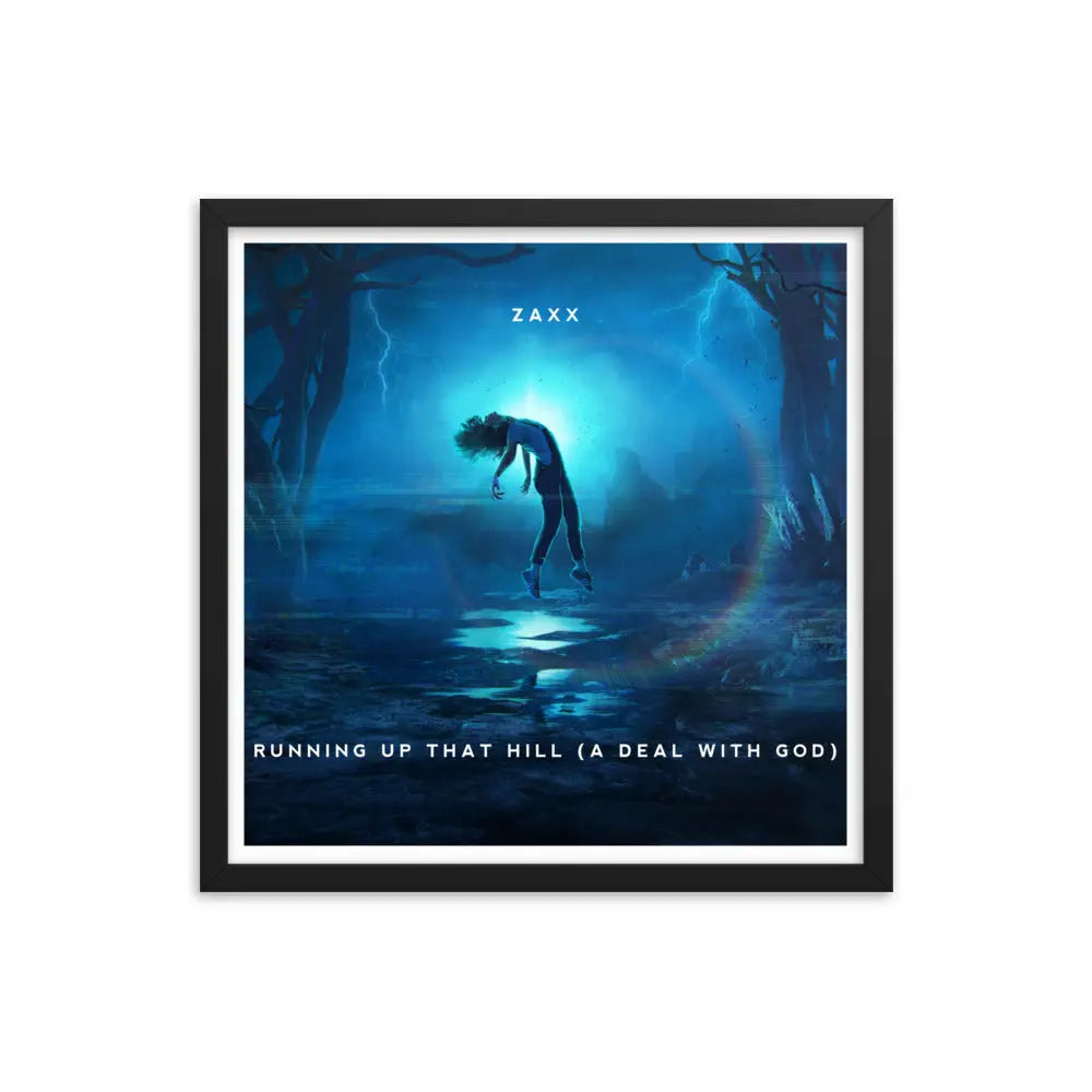 Zaxx - Running Up That Hill Poster with Black Frame Enforce Records