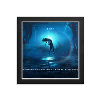 Zaxx - Running Up That Hill Poster with Black Frame Enforce Records